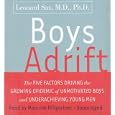 Boys Adrift: The Five Factors Driving the Growing Epidemic of Unmotivated Boys and Underachieving Young Men by Sax, Leonard, and Reader: To be announced