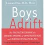 Boys Adrift: The Five Factors Driving the Growing &hellip by Ph.D., Leonard Sax M.D.
