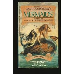 Mermaids! by Jack Dann and Gardner Dozois