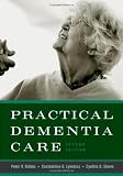 Practical Dementia Care [Hardcover]