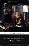 The Essays: A Selection (Penguin Classics)