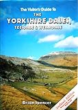 The visitor's guide to the Yorkshire Dales, Teesdale & Weardale