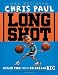Long Shot: Never Too Small to Dream Big by Chris Paul