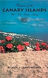 Pleasures of the Canary Islands Wine Food Beauty and Mystery