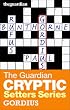 The "Guardian" Cryptic Crosswords Setters Series: Gordius