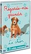 Regarde-moi grandir, vol.1 : Le Chien