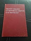 Trinity College : an historical sketch