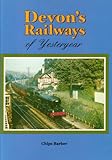 Devon's railways of yesteryear