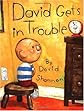 David Gets In Trouble