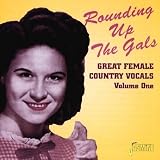 Rounding up the Gals, Vol. 1: Great Female Country