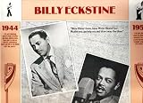 Billy Eckstine: Blowing the Blues Away 1944 & 1953