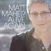 Alive Again by Matt Maher