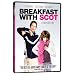 Breakfast With Scott