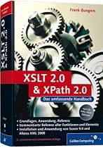 XSLT 2.0 und XPath 2.0: 2. Auflage (Galileo Computing)