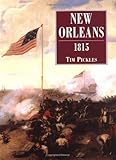 New Orleans 1815: Andrew Jackson Crushes the British (Trade Editions)