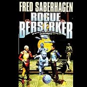 Rogue Berserker | [Fred Saberhagen]