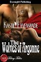 The Wolves of Argonne (Naughty Fairy Tales)