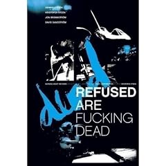 Refused : Refused Are Fucking Dead