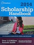 Scholarship Handbook 2014 (College Board Scholarship Handbook)