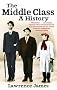 The Middle Class: A History