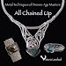 Metal Techniques of Bronze Age Masters: All Chained Up