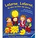 Laterne, Laterne, da oben leuchten die Sterne: Mit Laternenliedern und St. Martinsgeschichte
