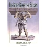 the body bears the burden trauma dissociation and disease
