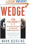 Wedge: From Pearl Harbor to 9/11--How the Secret War between the FBI and CIA Has Endangered National Security