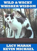 Wild & Wacky Whisker Wisdom
