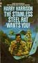 The Stainless Steel Rat Wants You