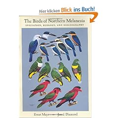 The Birds of Northern Melanesia: Speciation, Ecology, and Biogeography: Speciation, Dispersal and Biogeography
