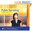 Public Speaking: The Evolving Art, Enhanced Edition (with Resource Center, Enhanced eBook, Web Site, Interactive Video,... by Stephanie J. Coopman and James Lull