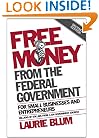 Free Money from the Federal Government for Small Businesses and Entrepreneurs