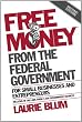 Free Money from the Federal Government for Small Businesses and Entrepreneurs