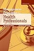 Management Principles for Health Professionals