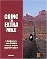 Going the Extra Mile (Insider Tips for Long-Distance Motorcycling and Endurance Rallies) (Paperback)