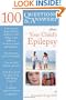 100 Questions & Answers About Your Child's Epilepsy (100 Questions & Answers about . . .)