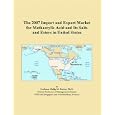 The 2007 Import and Export Market for Methacrylic Acid and Its Salts and Esters in United States