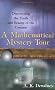 A Mathematical Mystery Tour: Discovering the Truth and Beauty of the Cosmos