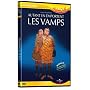Les Vamps : Autant en emportent les Vamps