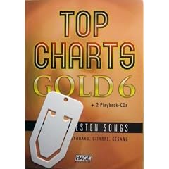 Top Charts Gold 6 mit 2 Playback-CDs: Das Spiel- und Singbuch f�r Klavier, Keyboard, Gitarre oder Gesang. Top Charts Gold 6 ist die ideale Sammlung der besten 40 Popsongs der letzten Jahre mit praktischer Notenklammer - auch als Lesezeichen verwendbar(Noten / sheet music)