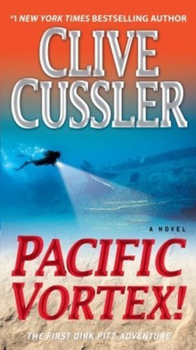 Pacific Vortex! (Turtleback School & Library Binding Edition) (Dirk Pitt Adventure) by Cussler, Clive (October 1, 1994) Hardcover