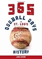365 oddball days in St. Louis Cardinals history