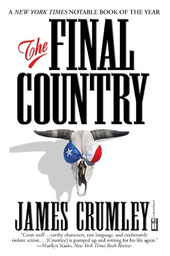 The Final Country, by James Crumley