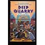 Deep Quarry