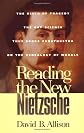 Reading the New Nietzsche