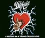 Believe in a Thing Called Love