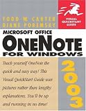 Microsoft Onenote 2003 for Windows: Visual Quickstart Guide (Visual QuickStart Guides)