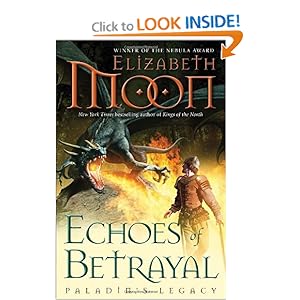 Echoes of Betrayal - Elizabeth Moon