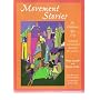 Movement Stories for Young Children: Ages 3-6 (Young Actors Series)